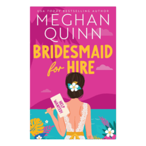 Bridesmaid for Hire (Bridesmaid for Hire, 1) Paperback – April 2, 2024