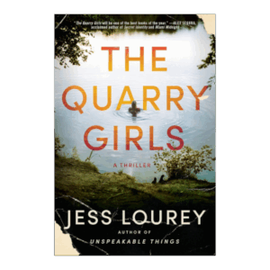 The Quarry Girls: A Thriller Paperback – November 1, 2022